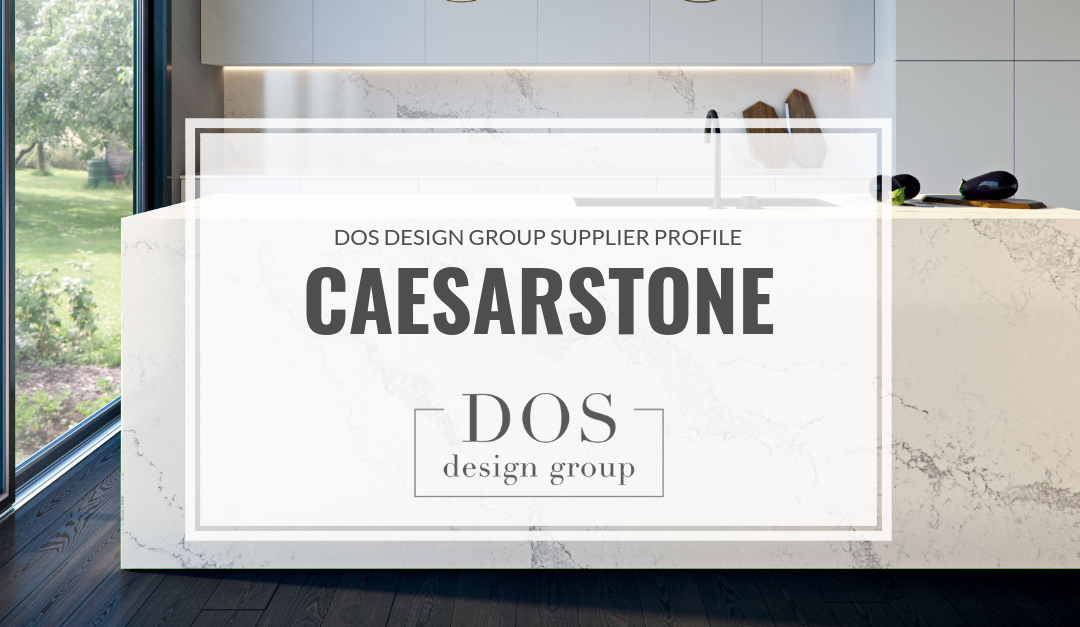 DOS Design Group Supplier Profile Caesarstone